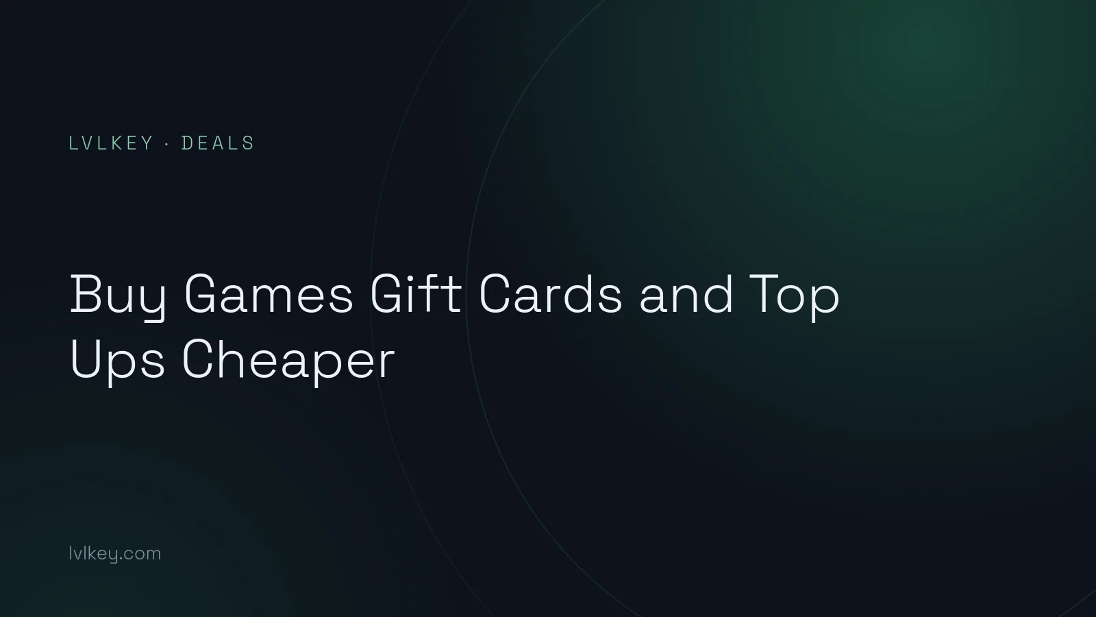 Buy Games Gift Cards and Top Ups Cheaper