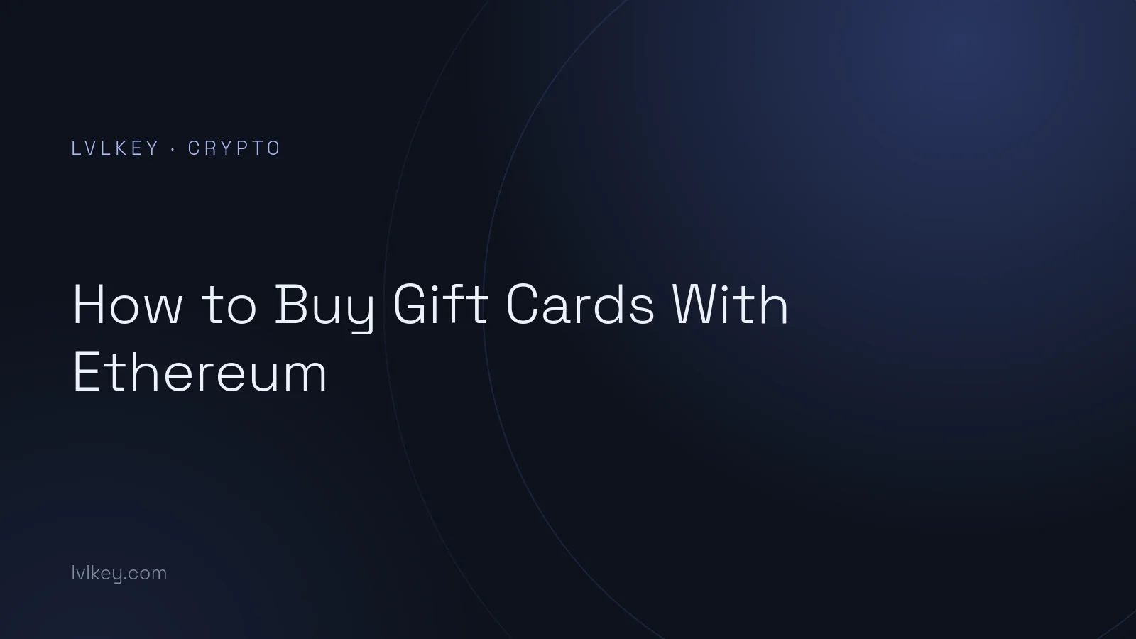 How to Buy Gift Cards With Ethereum