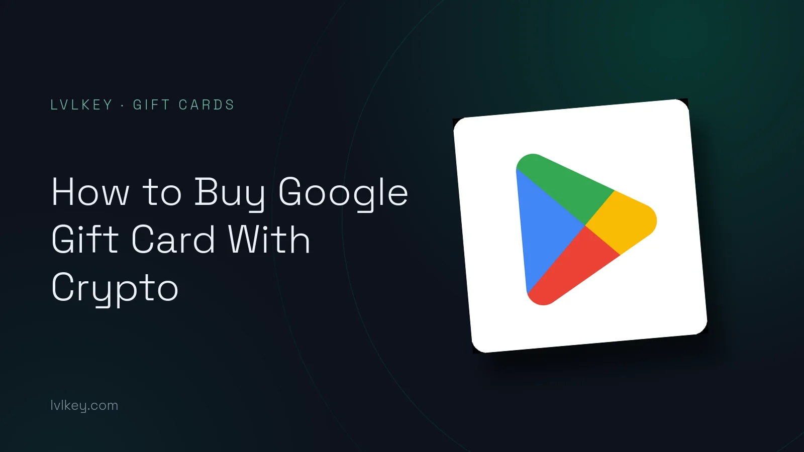 How to Buy Google Gift Card With Crypto