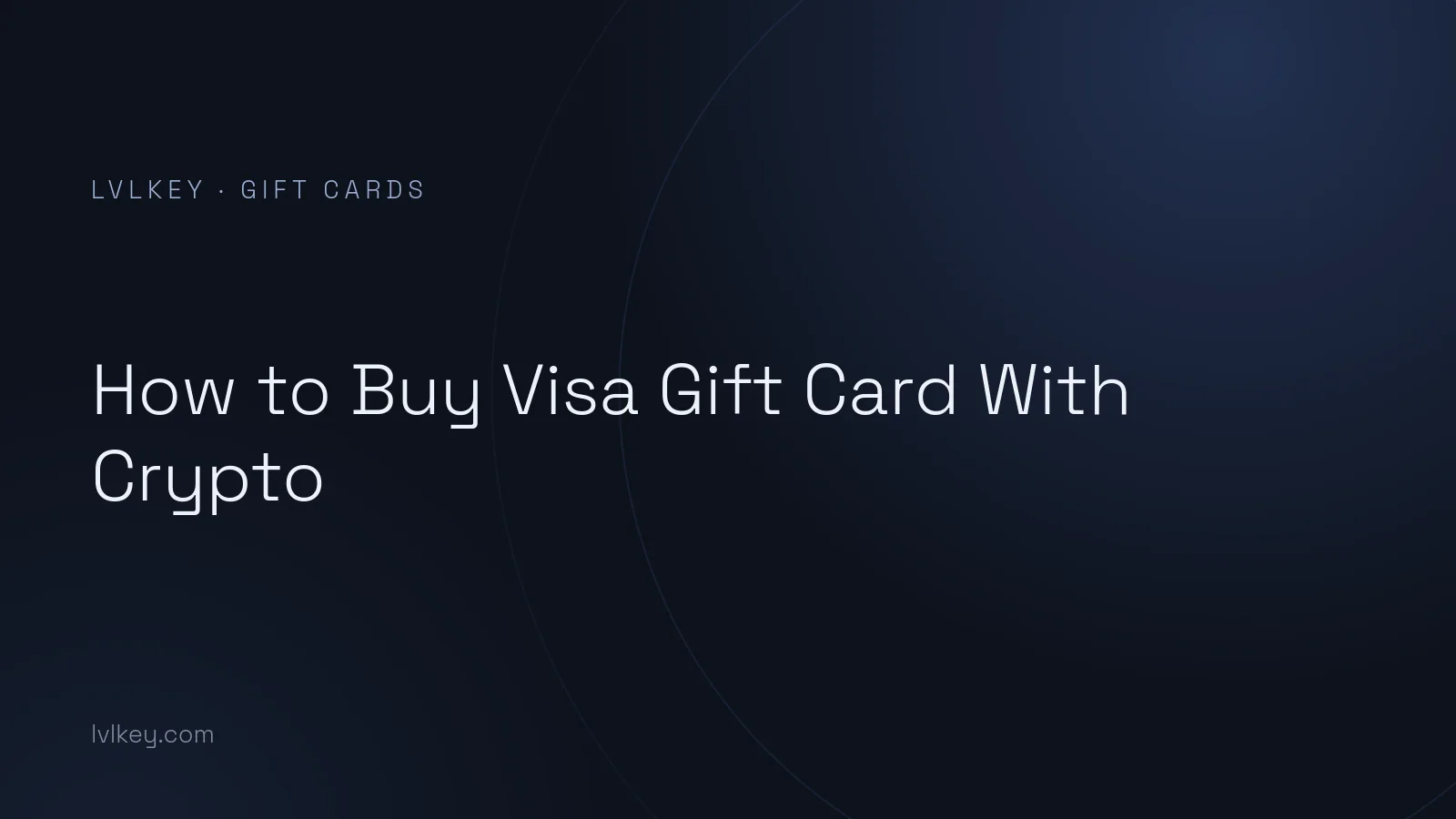 How to Buy Visa Gift Card With Crypto