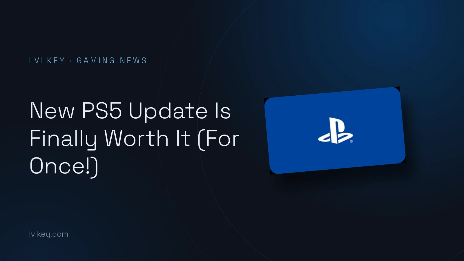 New PS5 Update Is Finally Worth It (For Once!)