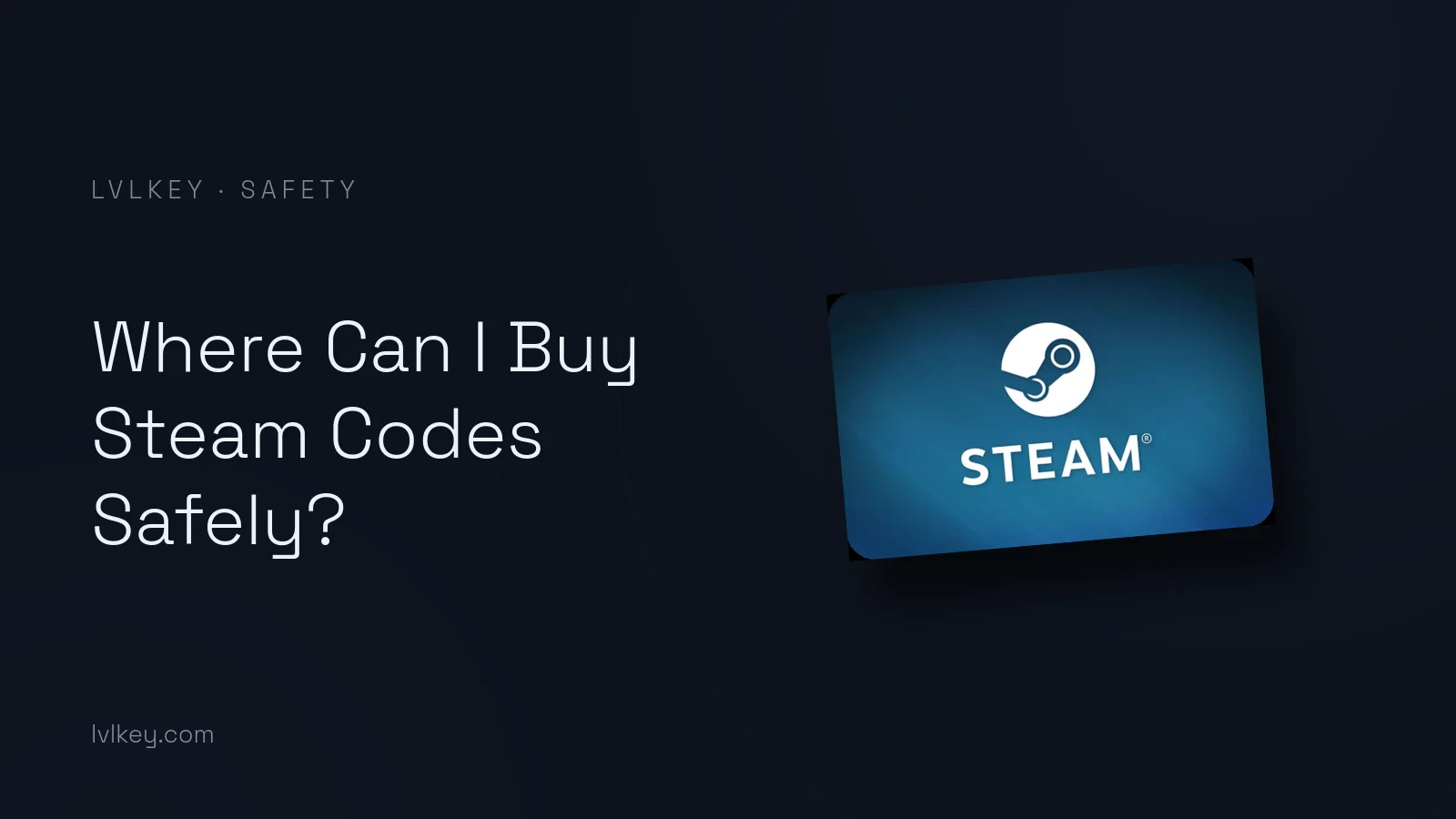 Where Can I Buy Steam Codes Safely?